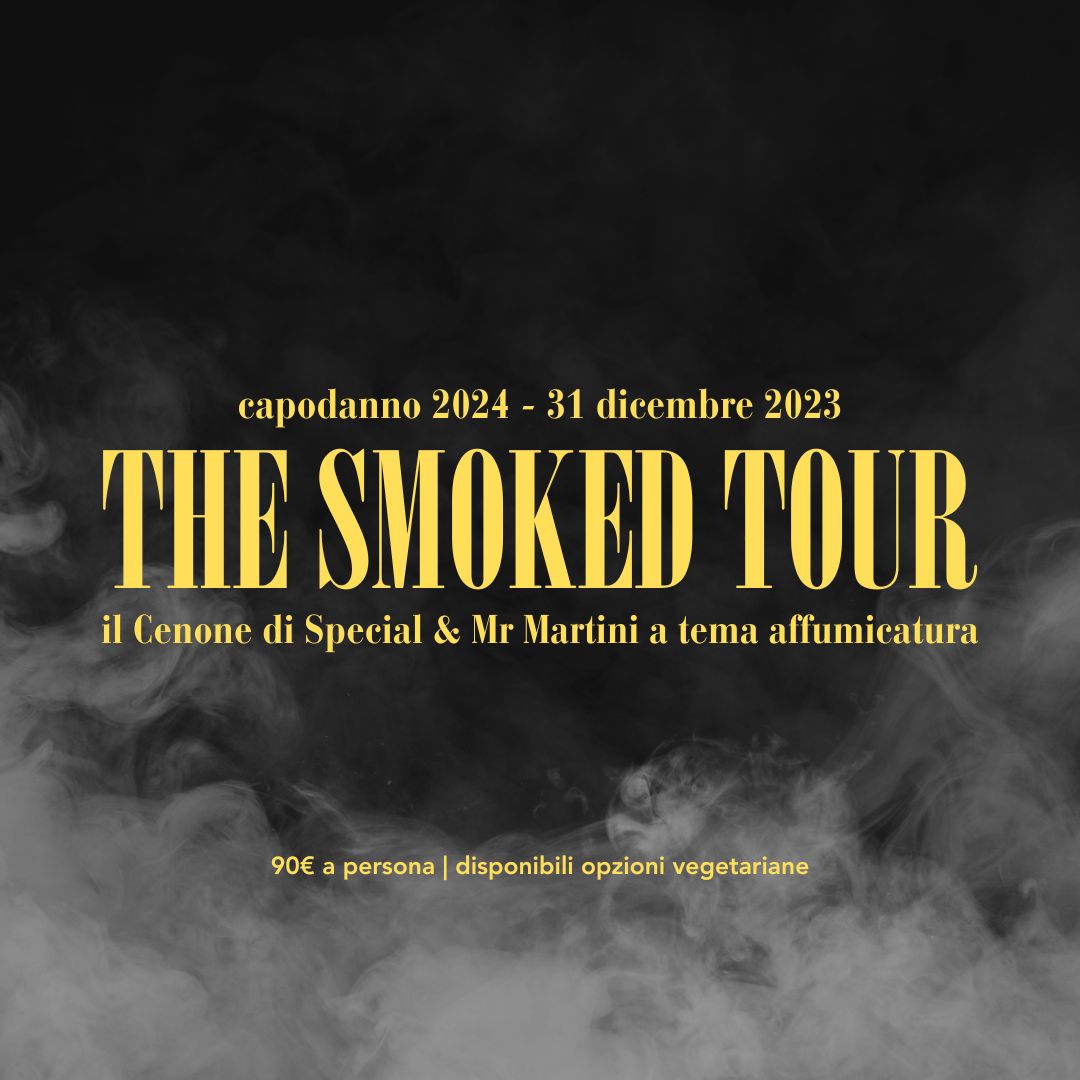 SMOKED TOUR - CENONE DI CAPODANNO
